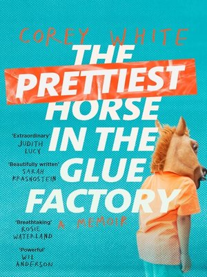 cover image of The Prettiest Horse in the Glue Factory